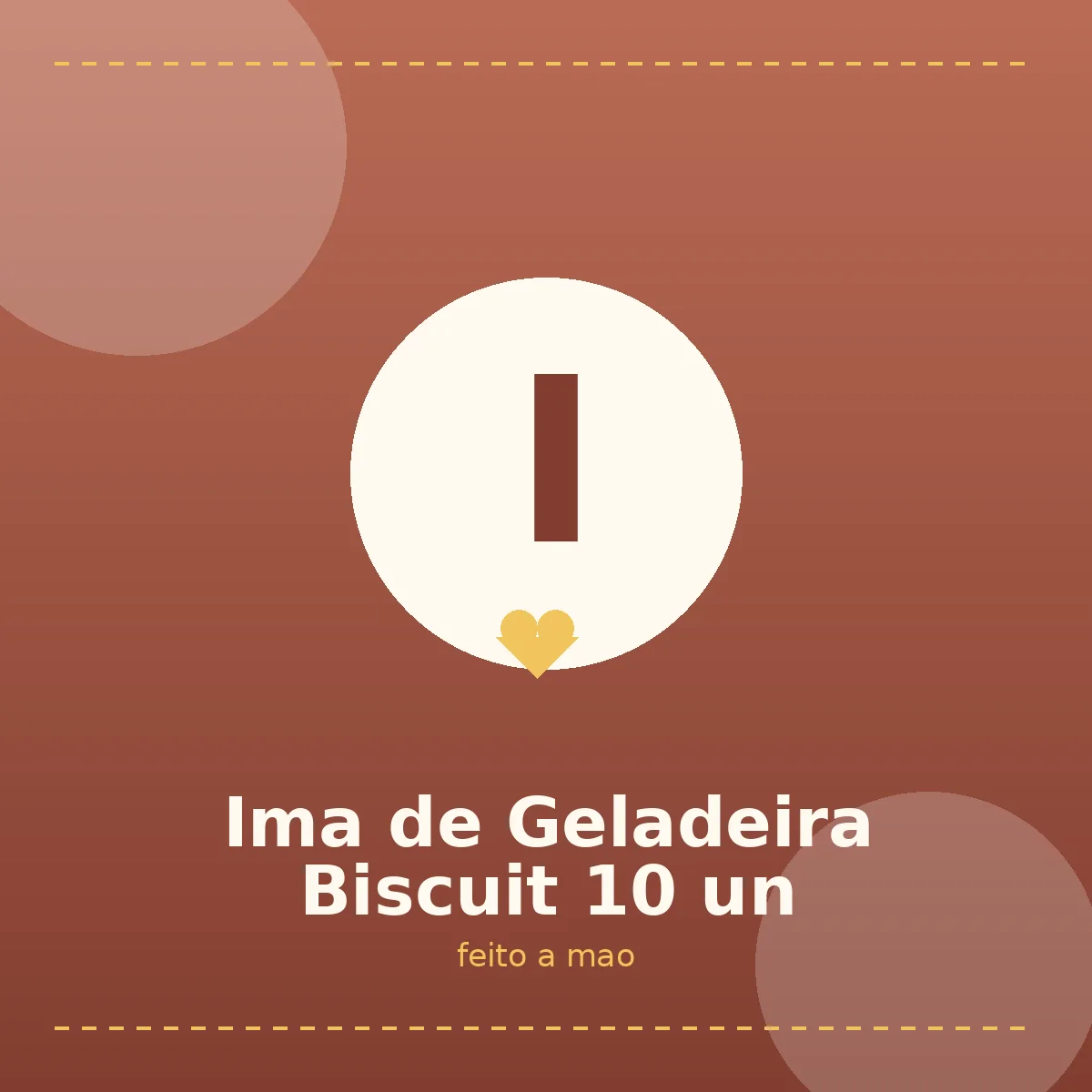 Ima de Geladeira Biscuit 10 un